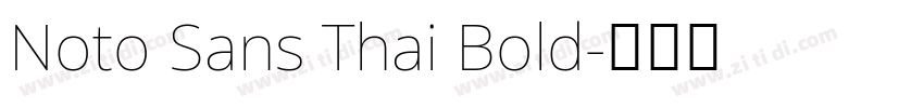 Noto Sans Thai Bold字体转换